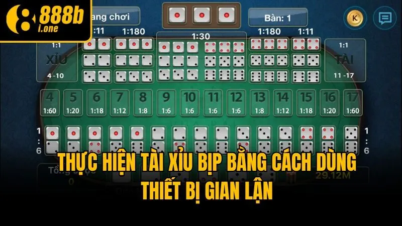Thực hiện tài xỉu bịp bằng cách dùng thiết bị gian lận
