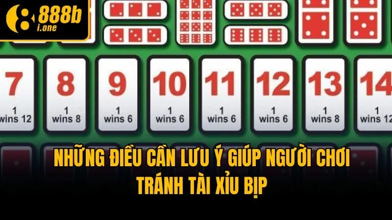 Những điều cần lưu ý giúp người chơi tránh tài xỉu bịp
